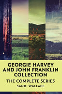 Georgie Harvey and John Franklin Collection by Sandi Wallace