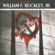 Getting It Right by William F. Buckley