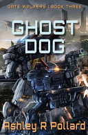 Ghost Dog by Ashley R Pollard