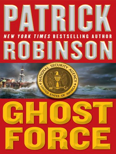 Ghost force by Patrick Robinson
