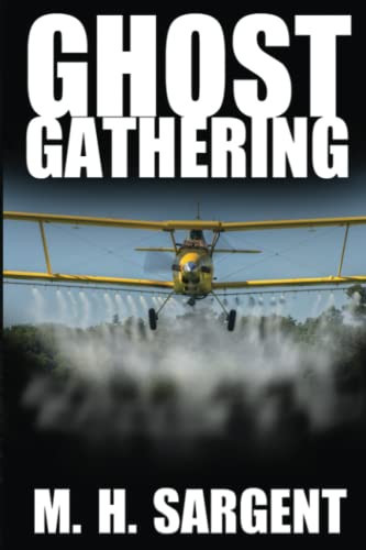 Ghost Gathering (An MP-5 CIA Thriller Series) by Sargent, M.H.