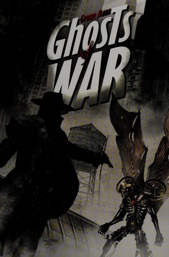 Ghosts of war by George Mann