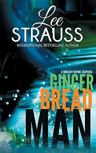Gingerbread Man A Marlow and Sage Mystery by Lee Strauss