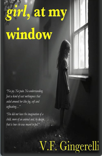 Girl, at My Window by V. F. GINGERELLI