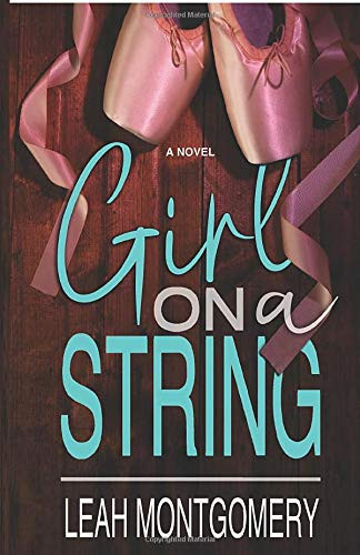 Girl on a String: A Psychological Thriller by Montgomery, Leah
