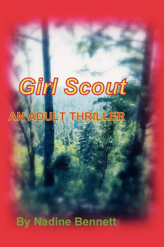 Girl Scout: An Adult Thriller by Bennett, Nadine