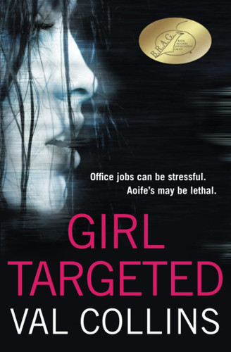 Girl Targeted: A psychological thriller with a killer twist (An Aoife Walsh Thriller) by Collins, Val