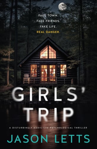 Girls' Trip by Jason Letts
