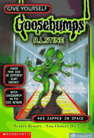 Give Yourself Goosebumps - Zapped in Space by Robert Lawrence Stine