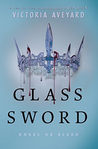 Glass Sword by Victoria Aveyard
