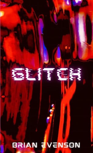 Glitch by Evenson, Brian