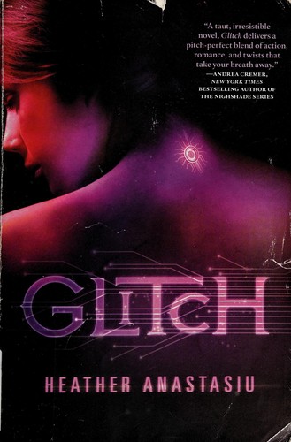 Glitch by Heather Anastasiu