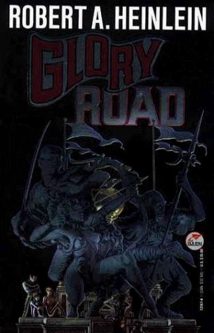 Glory Road by Robert A. Heinlein