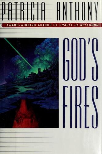God's fires by Patricia Anthony