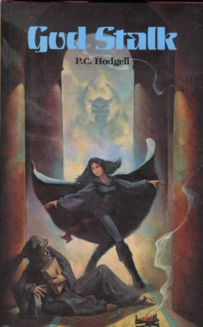 God Stalk by P. C. Hodgell