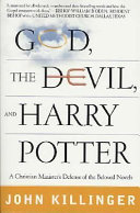 God, the Devil, and Harry Potter by John Killinger