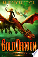 Gold Dragon by Lindsay Buroker