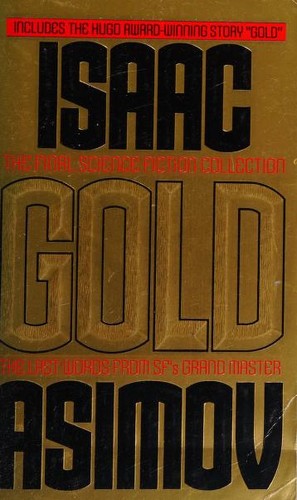Gold by Isaac Asimov