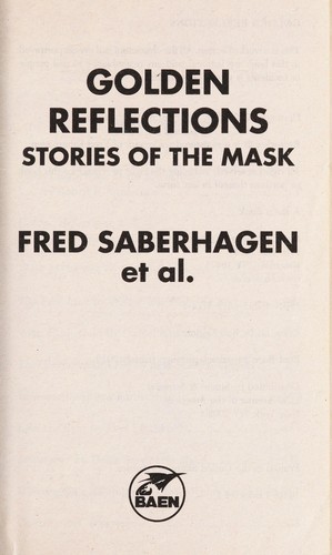 Golden reflections by Fred Saberhagen