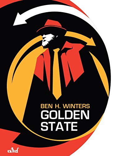 Golden State by Ben H. Winters