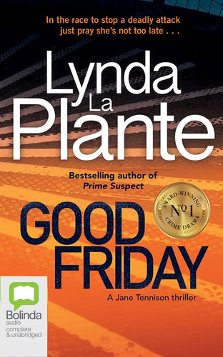 Good Friday (Jane Tennison Thriller) by La Plante, Lynda