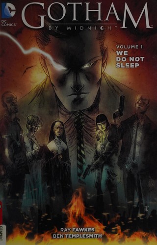 Gotham by Midnight by Ray Fawkes