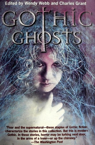 Gothic Ghosts by Wendy Webb