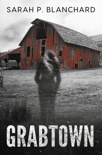 Grabtown by Sarah P. Blanchard