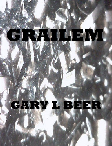 Grailem by Gary L Beer
