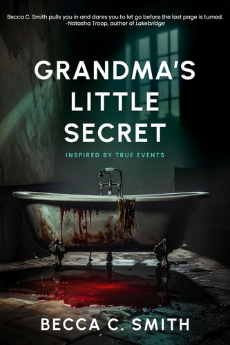 Grandma's Little Secret by Smith, Becca C.