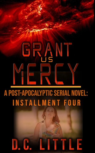 Grant Us Mercy by DC Little