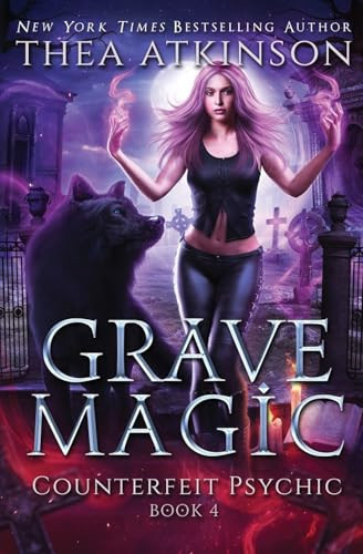 Grave Magic Wolf Shifter Urban Fantasy by Thea Atkinson