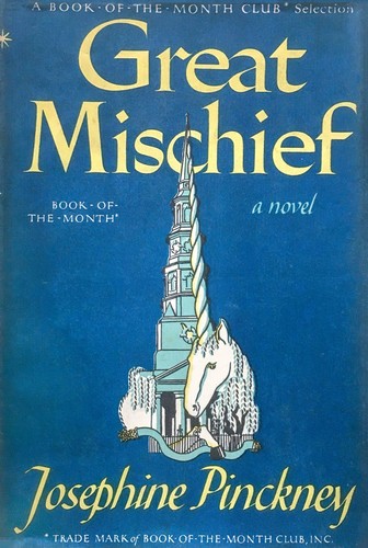 Great mischief by Josephine Pinckney