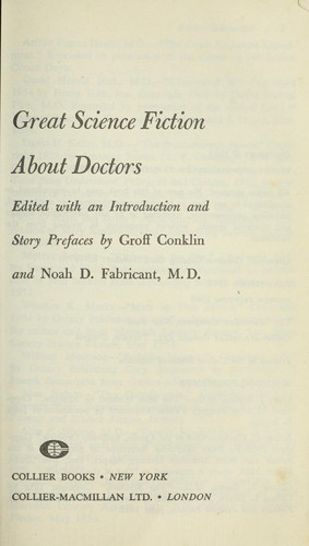 Great Science Fiction About Doctors by Conklin, Groff