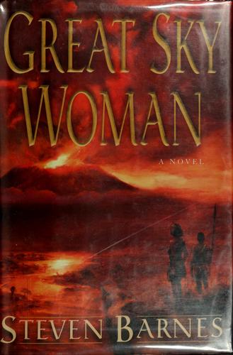 Great Sky Woman by Steven Barnes