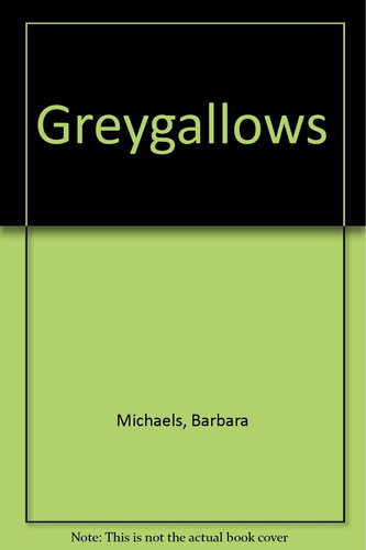 Greygallows by Barbara Michaels