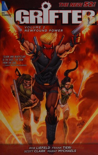 Grifter by Rob Liefeld