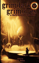 Grimdark Grimoires by Alex De-Gruchy