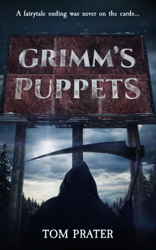 Grimm's Puppets: A Dark Psychological Thriller set in the 80s by Prater, Tom