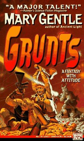 Grunts by Mary Gentle