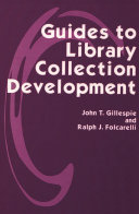 Guides to Library Collection Development by John Thomas Gillespie