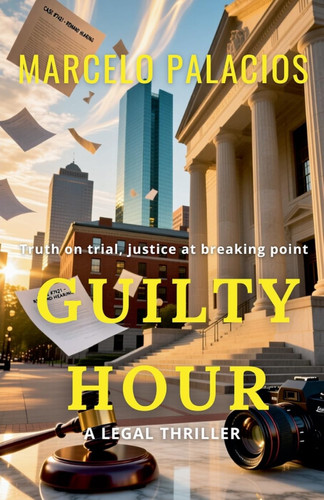 Guilty Hour A Legal Thriller by GRAYSON. BLACKWOOD