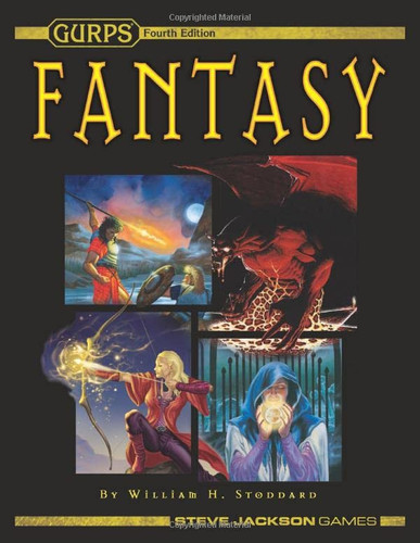 GURPS. Fantasy by W. H. Stoddard