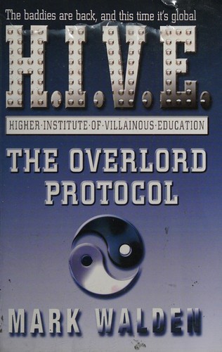 H.I.V.E. by Mark Walden