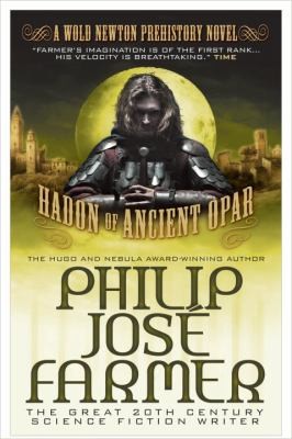 Hadon of Ancient Opa by Philip José Farmer