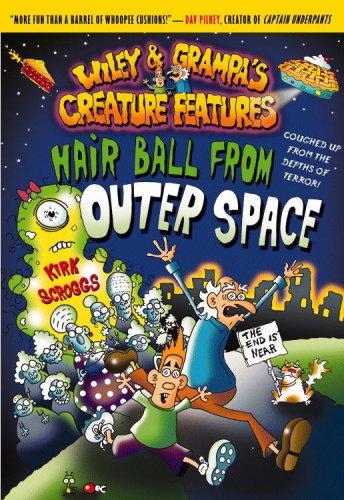 Hair Ball from Outer Space by Kirk Scroggs