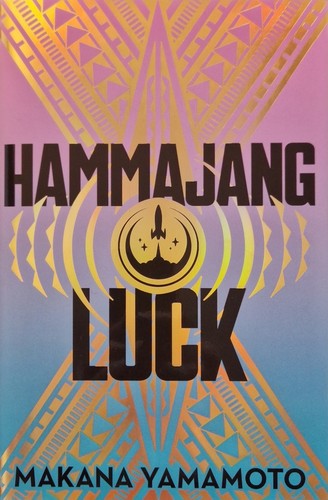 Hammajang Luck by Makana Yamamoto