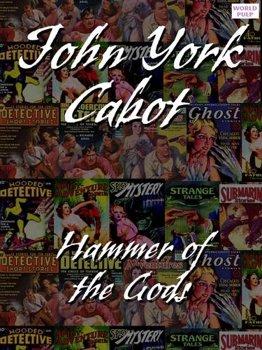 Hammer of the Gods by John York Cabot