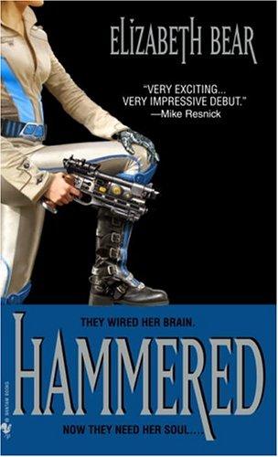 Hammered by Elizabeth Bear