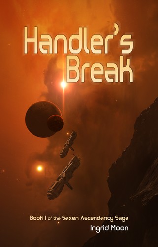 Handler's Break by Ingrid Moon